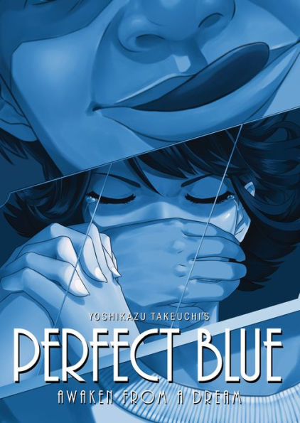 Perfect Blue: Awaken from a Dream (Light Novel)
