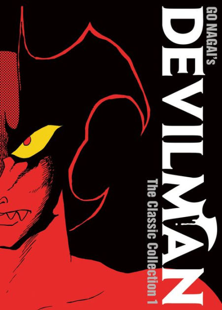 Devilman: The Classic Collection Vol. 1 by Go Nagai, Hardcover