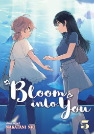 Title: Bloom into You, Vol. 5, Author: Nakatani Nio