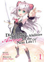 Didn't I Say to Make My Abilities Average in the Next Life?! (Light Novel) Vol. 1