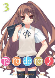 Title: Toradora! (Light Novel) Vol. 3, Author: Yuyuko Takemiya
