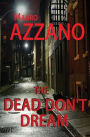 The Dead Don't Dream