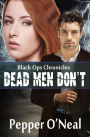 Black Ops Chronicles: Dead Men Don't