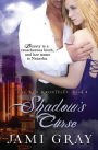 Shadow's Curse: The Kyn Kronicles ~ Book 4