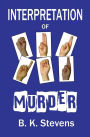 Interpretation of Murder
