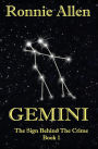 Gemini: The Sign Behind the Crime ~ Book 1