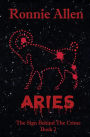 Aries: The Sign Behind the Crime ~ Book 2