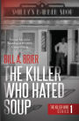 The Killer Who Hated Soup: The Killer Who Series ~ Book 1