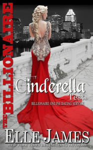 Title: The Billionaire Cinderella Test, Author: Elle James