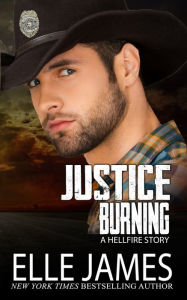 Title: Justice Burning, Author: Elle James