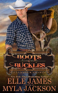 Title: Boots & Buckles, Author: Elle James