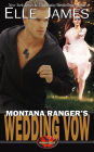 Montana Ranger's Wedding Vow