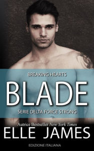 Title: Blade: Breaking Hearts, Author: Arianna Cantore