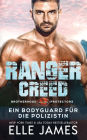 Ranger Creed: Ein Bodyguard für Die Polizistin