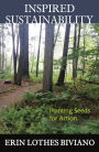 Inspired Sustainability: Planting Seeds for Action
