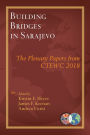 Building Bridges in Sarajevo: The Plenary Papers from Ctewc 2018