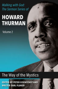 Title: The Way of the Mystics, Author: Howard Thurman