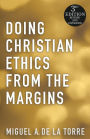 Doing Christian Ethics from the Margins - 3rd Edition