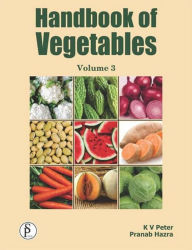 Title: Handbook Of Vegetables, Author: K.V. Peter