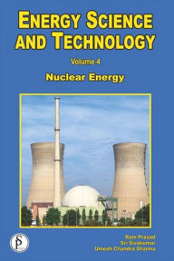 Title: Energy Science And Technology (Nuclear Energy), Author: Ram Prasad