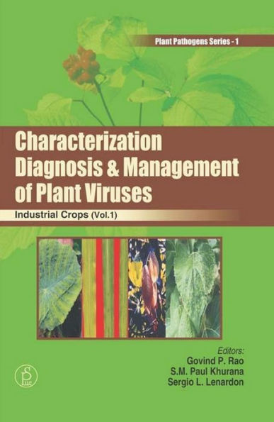 Characterization, Diagnosis And Management of Plant Viruses (Industrial Crops)