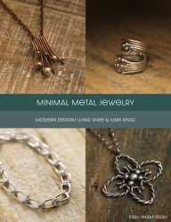 Free book downloads online Minimal Metal Jewelry PDB iBook ePub by Kieu Pham Gray