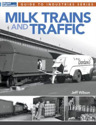 Downloading a book from google books for free Milk Trains and Traffic by Jeff Wilson FB2 ePub