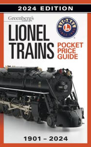 Title: Lionel Trains Pocket Price Guide 1901-2024, Author: Roger Carp