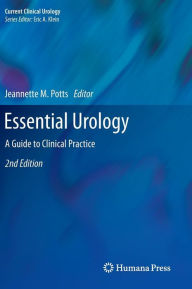 Title: Essential Urology: A Guide to Clinical Practice, Author: Jeannette M. Potts