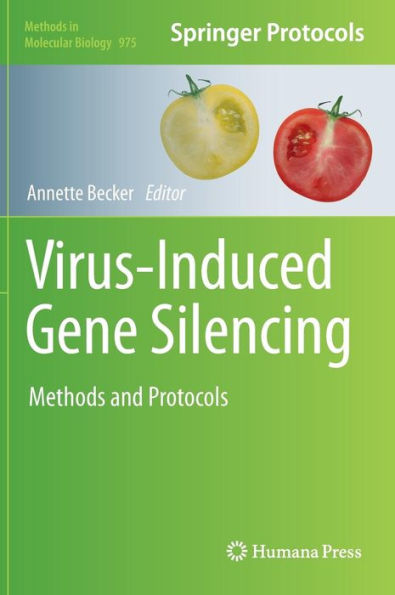 Virus-Induced Gene Silencing: Methods and Protocols / Edition 1