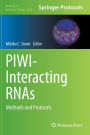 PIWI-Interacting RNAs: Methods and Protocols