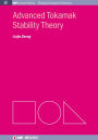 Advanced Tokamak Stability Theory / Edition 1