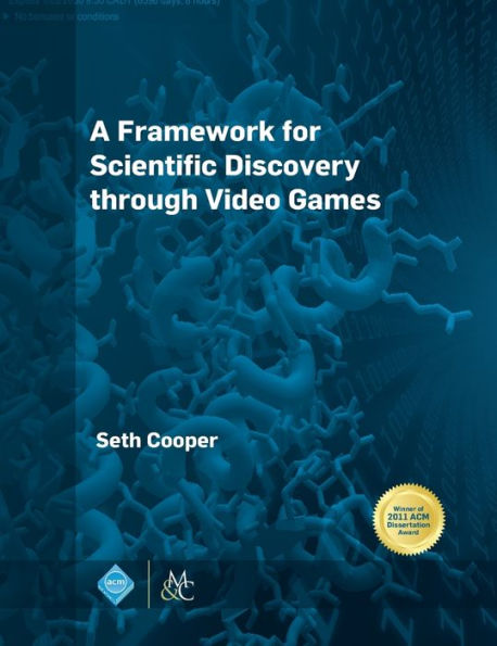A Framework for Scientific Discovery through Video Games