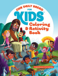 Title: Our Daily Bread for Kids Coloring and Activity Book, Author: Crystal Bowman