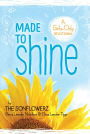 Made to Shine: A Girls-Only Devotional