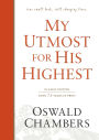 My Utmost for His Highest: Classic Language Hardcover (A Daily Devotional with 366 Bible-Based Readings)