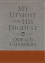 My Utmost for His Highest: Classic Language Gift Edition (A Daily Devotional with 366 Bible-Based Readings)