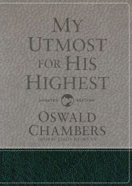 Title: My Utmost for His Highest: Updated Language Gift Edition (A Daily Devotional with 366 Bible-Based Readings), Author: Oswald Chambers
