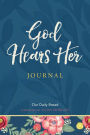 God Hears Her Journal