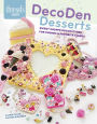 DecoDen Desserts: Sweet shoppe decorations for phones & favorite things