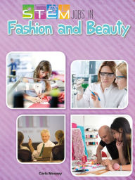 Title: STEM Jobs in Fashion and Beauty, Author: Carla Mooney