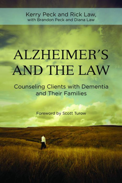 Alzheimer's and the Law: Counseling Clients with Dementia and Their Families