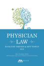 Physician Law: Evolving Trends & Hot Topics 2013