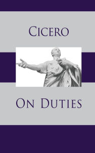 Title: On Duties, Author: Cicero