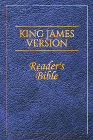 Title: King James Version: Reader's Bible, Author: Jay a Parry
