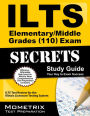 ILTS Elementary/Middle Grades (110) Exam Secrets