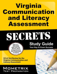 Title: Virginia Communication and Literacy Assessment Secrets, Author: VCLA Exam Secrets Test Prep Staff
