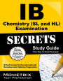 IB Chemistry (SL and HL) Examination Secrets Study Guide