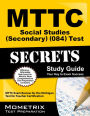 MTTC Social Studies (Secondary) (084) Test Secrets Study Guide
