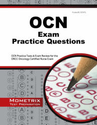 Title: OCN Exam Practice Questions, Author: OCN Exam Secrets Test Prep Staff